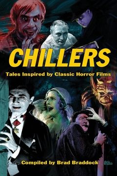portada Chillers: Tales Inspired by Classic Horror Films (en Inglés)