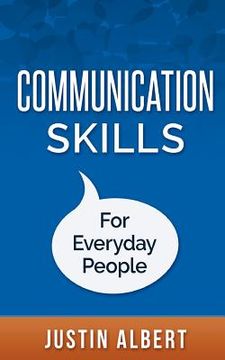 portada Communication Skills For Everyday People: Communication Skills: Social Intelligence - Social Skills (en Inglés)
