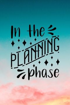 portada In The Planning Phase (en Inglés)
