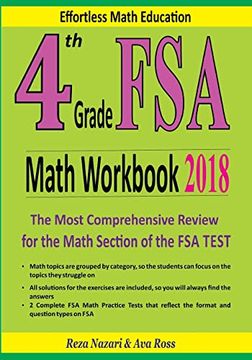 portada 4th Grade fsa Math Workbook 2018: The Most Comprehensive Review for the Math Section of the fsa Test (en Inglés)