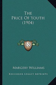 portada the price of youth (1904) (in English)