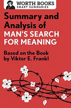 portada Summary and Analysis of Man's Search for Meaning: Based on the Book by Victor E. Frankl (Smart Summaries) (en Inglés)