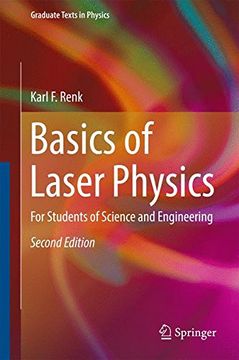 portada Basics of Laser Physics: For Students of Science and Engineering (Graduate Texts in Physics)