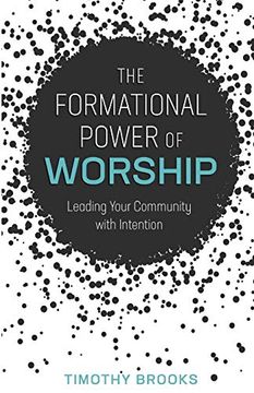 portada Formational Power of Worship: Leading Your Community With Intention 