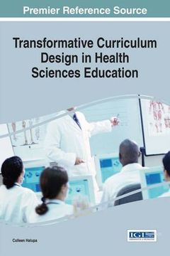 portada Transformative Curriculum Design in Health Sciences Education