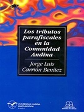portada Los tributos parafiscales en la Comunidad Andina