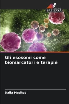 portada Gli esosomi come biomarcatori e terapie (en Italiano)