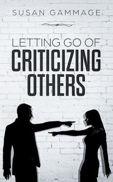 portada Letting Go of Criticizing Others