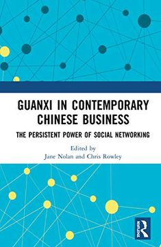 portada Guanxi in Contemporary Chinese Business: The Persistent Power of Social Networking (en Inglés)