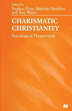 portada Charismatic Christianity: Sociological Perspectives (en Inglés)