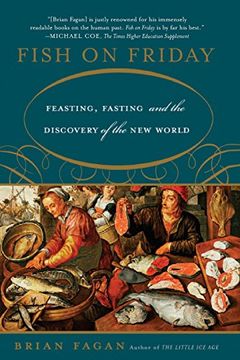 portada Fish on Friday: Feasting, Fasting, and the Discovery of the new World (in English)