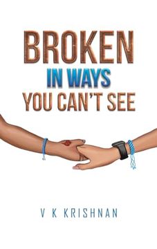 portada Broken in Ways you Can't see (en Inglés)