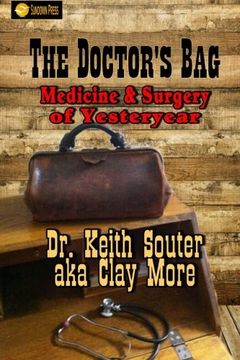 portada The Doctor's Bag: Medicine and Surgery of Yesteryear