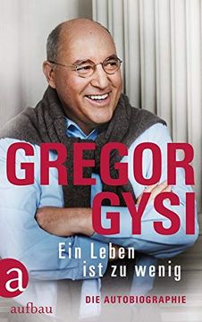 portada Ein Leben ist zu Wenig: Die Autobiographie (en Alemán)
