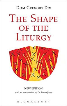 portada The Shape of the Liturgy, New Edition