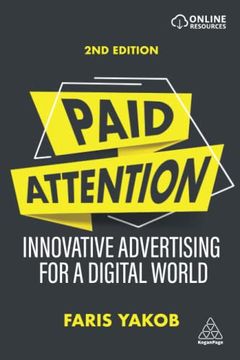 portada Paid Attention: Innovative Advertising for a Digital World (en Inglés)