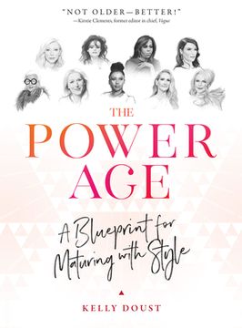 portada The Power Age: A Blueprint for Maturing With Style (in English)