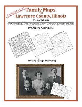 portada Family Maps of Lawrence County, Illinois (in English)