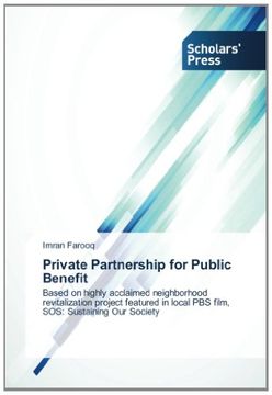 portada Private Partnership for Public Benefit: Based on highly acclaimed neighborhood revitalization project featured in local PBS film, SOS: Sustaining Our Society