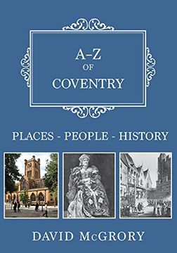 portada A-Z of Coventry: Places-People-History (en Inglés)