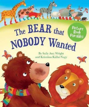 portada The Bear That Nobody Wanted (en Inglés)