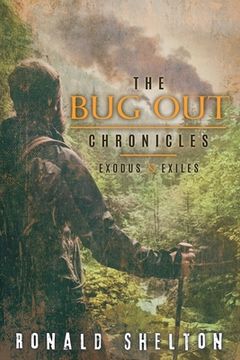 portada The Bug Out Chronicles: Exodus & Exiles (in English)