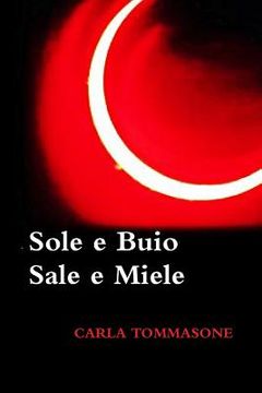 portada Sole E Buio Sale E Miele (en Italiano)