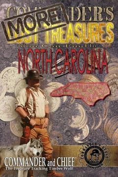 portada More Commander's Lost Treasures You Can Find in North Carolina: Follow the Clues and Find Your Fortunes! (en Inglés)