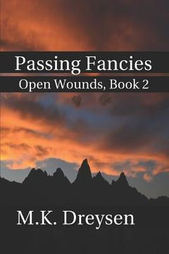 portada Passing Fancies: Open Wounds, Book 2