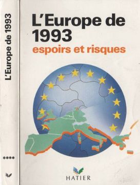 portada L'europe de 1993. Espoir et Risques