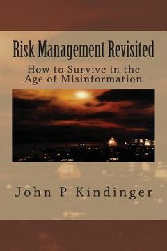 portada Risk Management Revisited: How to Survive in the Age of Misinformation (en Inglés)