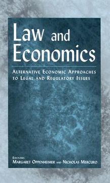 portada law & economics: alternative economic approaches to legal and regulatory issues (en Inglés)