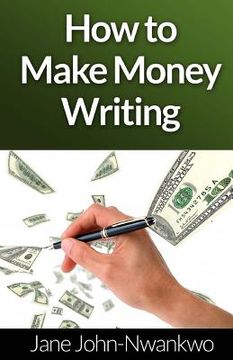 portada How to Make Money Writing (en Inglés)