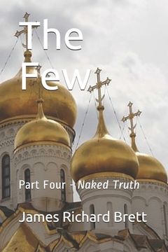 portada The Few: Four -- Naked Truth (en Inglés)