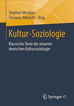 portada Kultur-Soziologie: Klassische Texte der Neueren Deutschen Kultursoziologie (en Alemán)