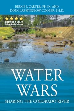 portada Water Wars: Sharing the Colorado River (en Inglés)