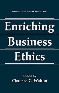 portada Enriching Business Ethics (Springer Studies in Work and Industry) (in English)