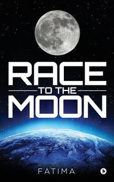 portada Race to the Moon (en Inglés)