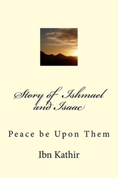 portada Story of Ishmael and Isaac: Peace be Upon Them