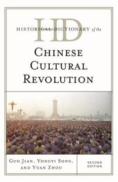 portada Historical Dictionary of the Chinese Cultural Revolution (en Inglés)