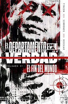 portada El Departamento de la Verdad 1. El fin del Mundo (in Spanish)