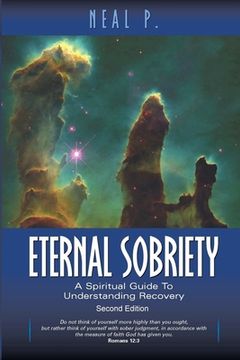 portada Eternal Sobriety: A Spiritual Guide To Understanding Recovery
