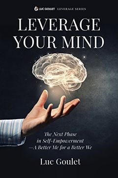portada Leverage Your Mind: The Next Phase in Self-Empowerment - A Better Me for a Better We