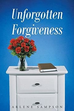 portada Unforgotten Forgiveness