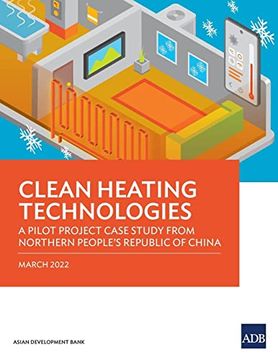 portada Clean Heating Technologies: A Pilot Project Case Study From Northern People'S Republic of China (en Inglés)