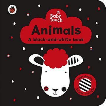 portada Baby Touch: Animals: A Black-And-White Book (en Inglés)