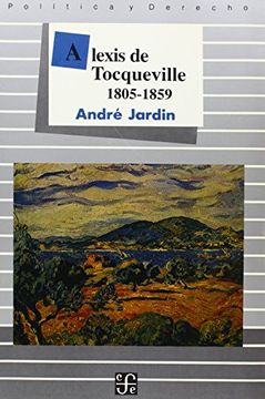 portada Alexis de Tocqueville 1805-1859 (in Spanish)
