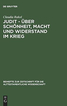 portada Judit Uber Schonheit, Macht und Widerstand im Krieg: Eine Feministisch-Intertextuelle Lekture (en Inglés)