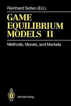 portada game equilibrium models ii: methods, morals, and markets (en Inglés)