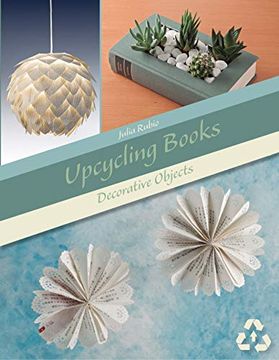 portada Upcycling Books: Decorative Objects (en Inglés)